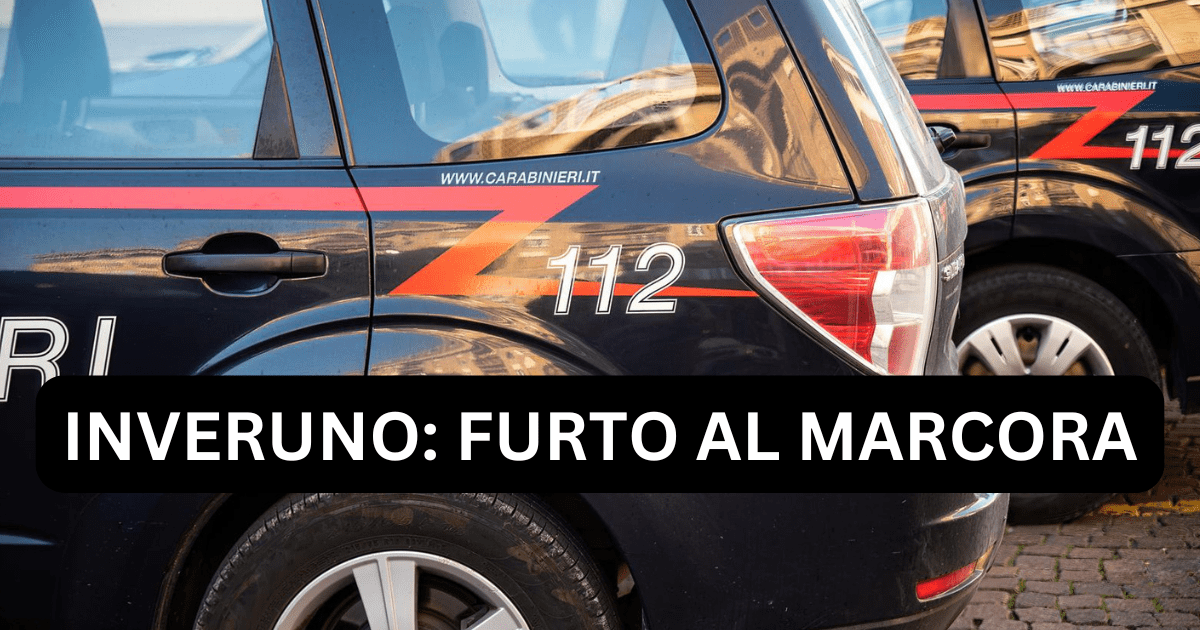 FURTO AL MARCORA